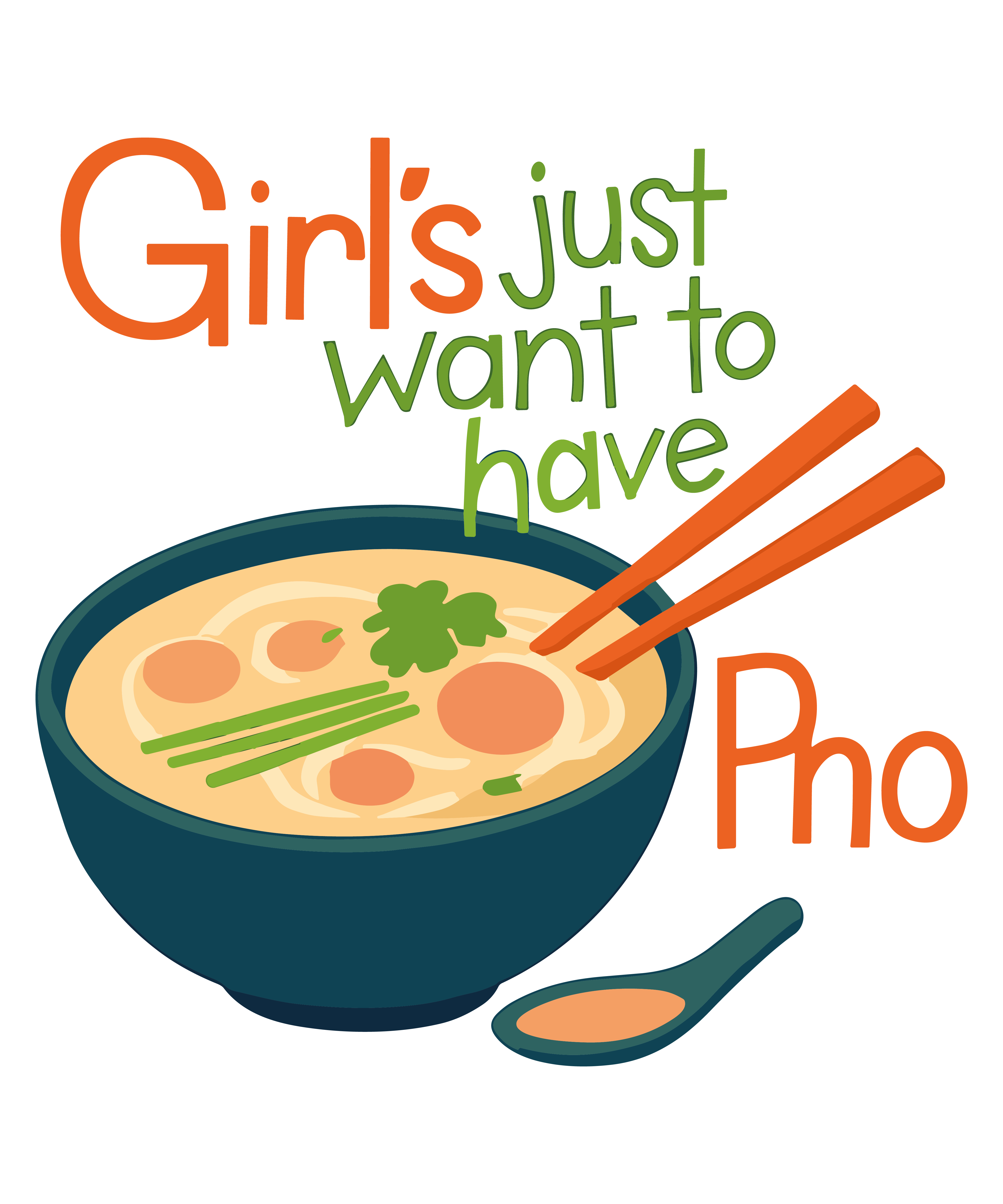 Girls Just Want Pho